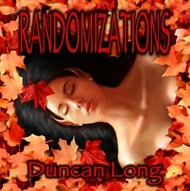 Listen to Randomizations soundtrack MP3 by Duncan Long for free - ambient electronic music